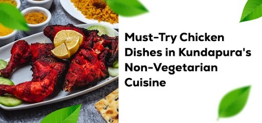 Chicken Dishes in Kundapura's